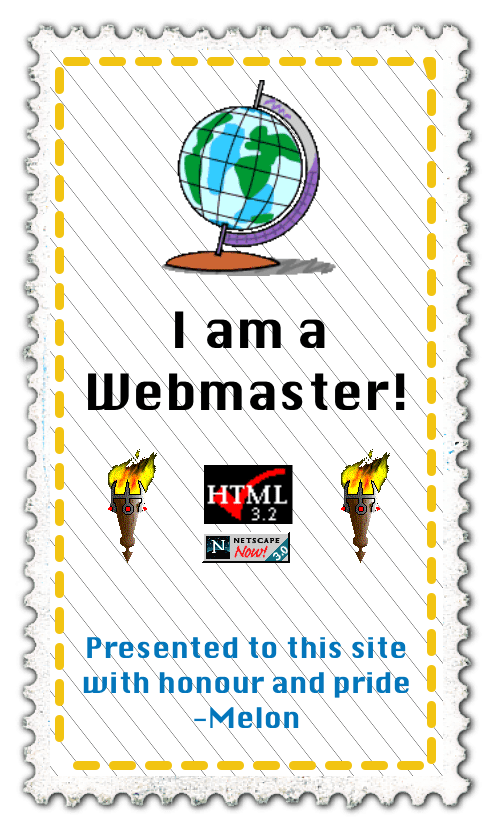 A badge that certifies this web author that they are web master as given by Melon.